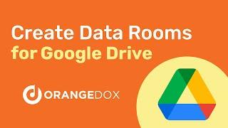 Create Virtual Data Rooms from Google Drive