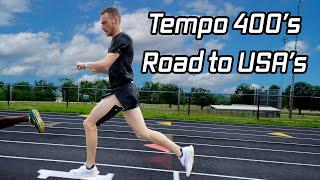 Tempo 400's on Repeat | Road to USA's Pt 2