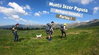 Muntii Iezer Papusa | O noapte la refugiul Gainatu | Partea 1