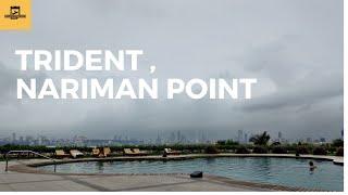 Luxury Hotel - Trident  Nariman Point,Mumbai | Trident Hotels | Room Tour |