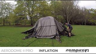 Zempire Aerodome II Pro - Inflation