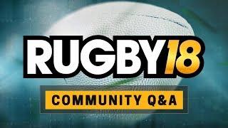 RUGBY 18 - Community Q&A