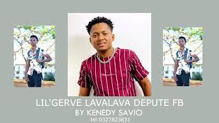 LIL' GERVE LAVALAVA DEPUTE FB -TONONKALO BY KENEDY SAVIO