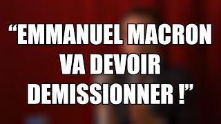 "Emmanuel MACRON va devoir DEMISSIONNER !" (Pierre Gentillet) [Le DEBRIEF' #01]