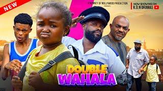 DOUBLE WAHALA - EBUBE OBIO, IMEH BISHOP UMOH, EMEKA ROLLAS - Latest  Nollywood Movie