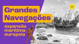 EXPANSÃO MARÍTIMA: As Grandes Navegações Que Mudaram o Mundo!