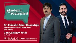 Akademi Söyleşileri-Dr. Mücahit Sami Küçüktığlı