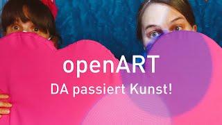 openART – DA passiert Kunst!