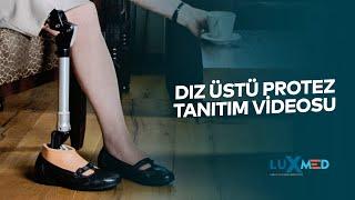 Diz Üstü Protez Bacak | Luxmed Protez