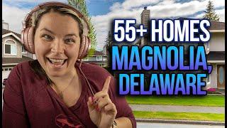 55 Plus Homes For Sale in Magnolia, Delaware