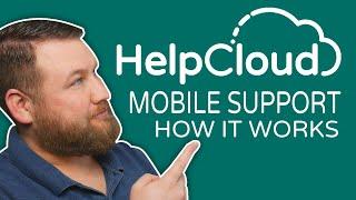 Mobile Support - How It Works