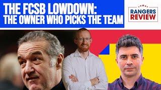 Who are FCSB? The owner who picks the team and makes the subs