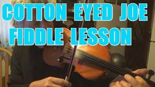 COTTON EYED JOE  (Fiddle Lesson) Mike Haduck