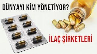 DÜNYAYI YÖNETEN İLAÇ ŞİRKETLERİ - SİZİ ÇOKTAN YAKALADILAR