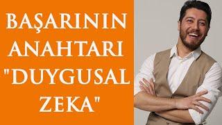 Başarının Anahtarı "Duygusal Zeka"