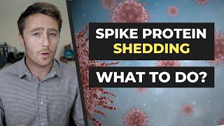 "Shedding" Spike: Precautions we should ALL be taking?