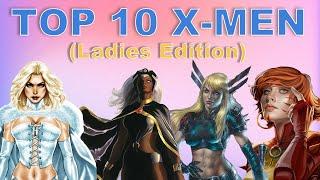 Top 10 X-Men (Ladies Edition)!