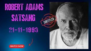 Robert Adams Satsang 21-11-1993