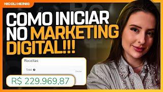 COMO COMEÇAR NO MARKETING DIGITAL HOJE - DO ZERO AOS 5K POR MÊS (Passo a passo)