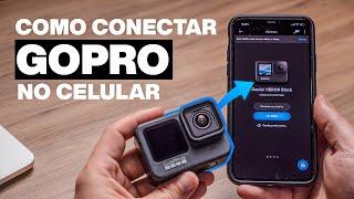 COMO CONECTAR A GOPRO NO CELULAR (Atualizado) | Aplicativo QUIK