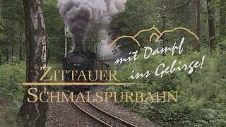 ZITTAUER SCHMALSPURBAHN "Mit Volldampf durch das Zittauer Gebirge" - Dokumentation