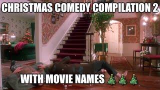 Christmas Comedy Compilation 2 (1080p HD W/Movie Names)