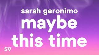 Sarah Geronimo - Maybe This Time (Lyrics)