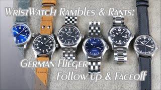 On the Wrist, from off the Cuff: WristWatch Rambles & Rants - Ep.10; Flieger Follow up & Faceoff