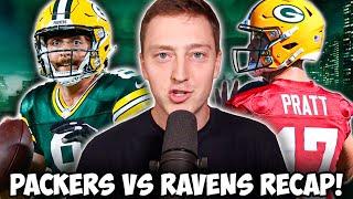 Packers Vs Ravens RECAP! Michael Pratt Should Be Backup, Emanuel Wilson Strong Performance, Defense