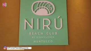 NIRÚ BEACH CLUB  HUATULCO, OAXACA