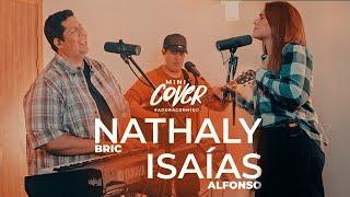 “Mini Cover” Adora Conmigo - Nathaly Bric ft Isaias Alfonso Herrera