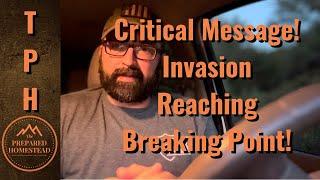 Critical Message! Invasion reaching Breaking Point!