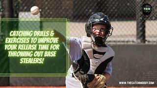 Catching Drills & Exercises to decrease your release time for throwing out base stealers