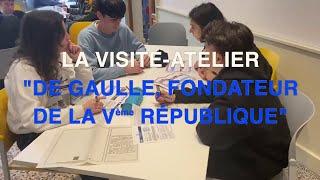 Présentation de la visite-atelier "De Gaulle, fondateur de la Vème République"