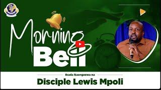 LIVE: MORNING BELL - DISCIPLE GEORGE MALUGU