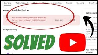 Your Channel will be suspended from the Youtube Partner Program - Appeal and Solve in English 2025