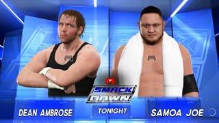 Wwe2k17 Dean Ambrose vs Samoa Joe