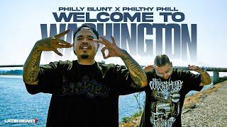 Philly Blunt X Philthy Phill - Welcome To Washington (Official Music Video)