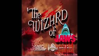 THE WIZARD OF JAWS