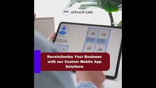 Custom Mobile App Solutions | Custom Mobile App Development Company| Mobile Apps | mTouch Labs