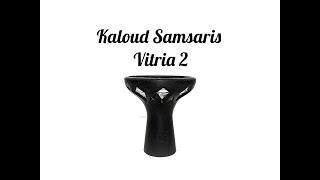 Kaloud Samsaris Vitria II - review