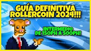 GUÍA DEFINITIVA ROLLERCOIN 2024: INTERMEDIO 150 - 500 PH