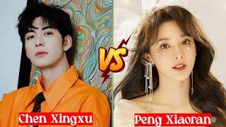 Chen Xingxu Vs Peng Xiaoran || lifestyle Comparison 2024