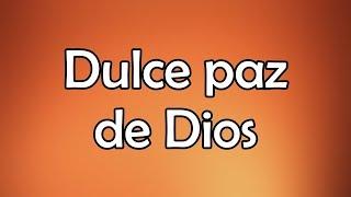 Dulce Paz (Letra) - Jaime Murrell