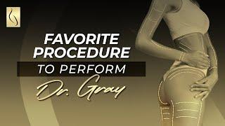 What Is Dr. Gray's Favorite Procedure? - Mia Aesthetics