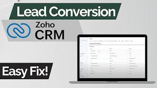 Lead Conversion EXPLAINED | Zoho CRM