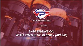 5w30 Engine Oil with Synthetic Blend -(API SM) l Speedex-India's No.1 Lubricant Oil | VPS Petroleum