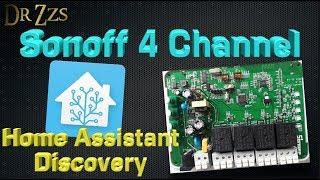 Sonoff 4 channel w/ Home Assistant Discovery and FlashEZ