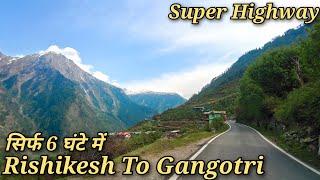 Rishikesh to Gangotri Dham 2022 !! Gangotri Dham Highway !! Rishikesh to Yamunotri dham !!