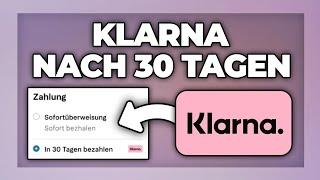 Klarna bezahlen nach 30 Tagen - später zahlen Tutorial